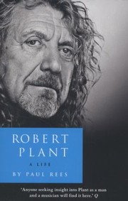 Cover of: Robert Plant A Life The Biography