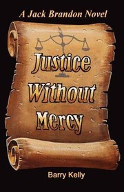 Cover of: Justice Without Mercy