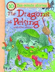 Cover of: The Dragons Of Peking And Other Stories by 