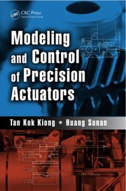 Cover of: Modeling And Control Of Precision Actuators