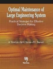 Cover of: Optimal Maintenance Of Large Engineering Systems Practical Strategies For Effective Decision Making