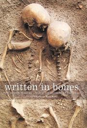 Cover of: Written in Bones: How Human Remains Unlock the Secrets of the Dead