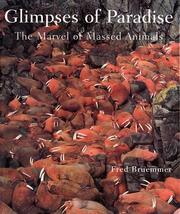 Cover of: Glimpses of paradise | Fred Bruemmer