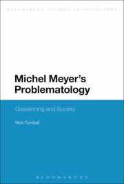 Cover of: Michel Meyers Problematology Questioning And Society