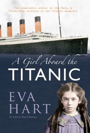 Cover of: A Girl Aboard The Titanic A Survivors Story