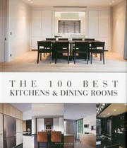Cover of: The 100 Best Kitchens Dining Rooms