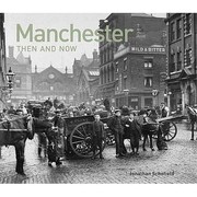 Cover of: Manchester Then And Now by 