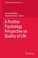Cover of: A Positive Psychology Perspective On Quality Of Life