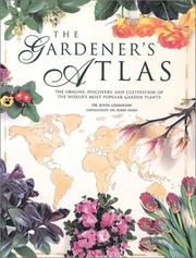 Cover of: The gardener's atlas by John Grimshaw