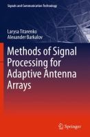 Cover of: Methods Of Signal Processing For Adaptive Antenna Arrays