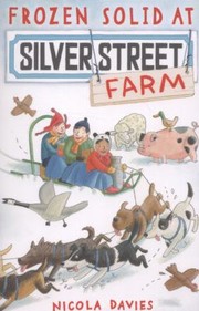 Cover of: Frozen Solid At Silver Street Farm by 