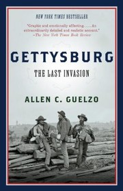 Gettysburg by Allen C. Guelzo