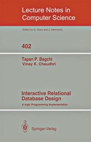 Cover of: Interactive Relational Database Design A Logic Programming Implementation