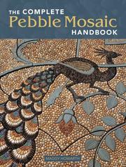 Cover of: The complete pebble mosaic handbook