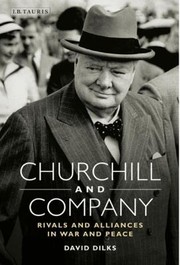 Cover of: Churchill And Company Allies And Rivals In War And Peace by 