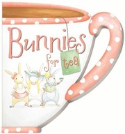 Cover of: Bunnies For Tea