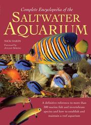 Complete encyclopedia of the saltwater aquarium by Nick Dakin