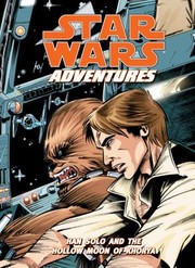 Cover of: Star Wars Adventures Han Solo And The Hollow Moon Of Khorya