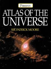 Cover of: Firefly atlas of the universe by Patrick Moore
