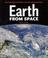 Cover of: Earth From Space