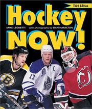 Cover of: Hockey now! by Mike Leonetti