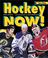 Cover of: Hockey now!