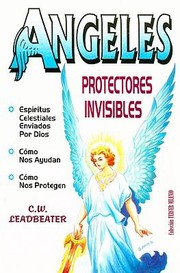 Cover of: Angeles Protectores Invisibles  Invisible Protectors                            Coleccion Tercer Milenio