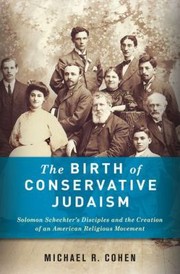 Cover of: The Birth of Conservative Judaism