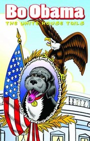 Cover of: Bo Obama The White House Tails