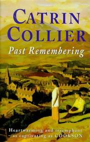 Cover of: Past Remembering by Catrin Collier