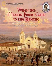 Cover of: When The Mission Padre Came To The Rancho The Early California Adventures Of Rosalinda And Simn Delgado by 
