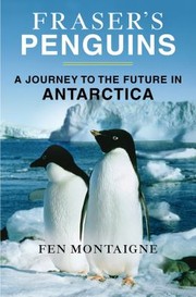 Cover of: Frasers Penguins Warning Signs From Antarctica by 