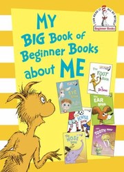 Cover of: My Big Book Of Beginner Books About Me