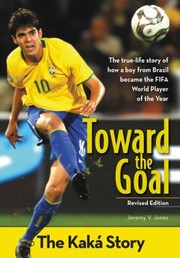 Cover of: Toward the Goal
            
                Zonderkidz Biography