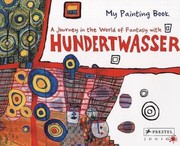 My Painting Book A Journey In The World Of Phantasy With Hundertwasser cover