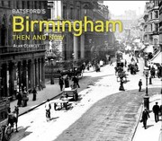 Cover of: Batsfords Birmingham Then And Now