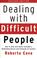 Cover of: Dealing with Difficult People