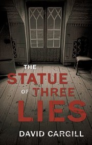 Cover of: The Statue Of Three Lies by 