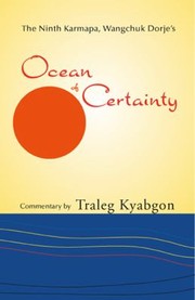 Cover of: Ninth Karmapa Wangchuk Dorjes Ocean Of Certainty by 