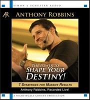 Cover of: The Power To Shape Your Destiny 7 Strategies For Massive Results by 
