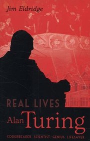 Cover of: Alan Turing
            
                Real Lives