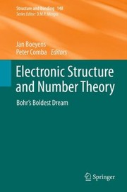 Cover of: Electronic Structure And Number Theory Bohrs Boldest Dream by 