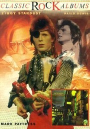Cover of: The Rise And Fall Of Ziggy Stardust And The Spiders From Mars David Bowie