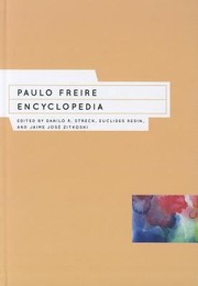 Paulo Freire Encyclopedia by Danilo R. Streck