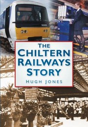 Cover of: The Chiltern Railways Story