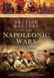 Cover of: British Battles Of The Napoleonic Wars 17931806 by 