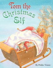 Cover of: Tom The Christmas Elf by 