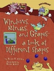 Cover of: Windows Rings And Grapes A Look At Different Shapes by 