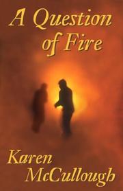 A Question of Fire by Karen McCullough