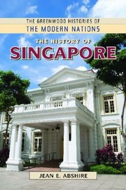 Cover of: The History Of Singapore by 
